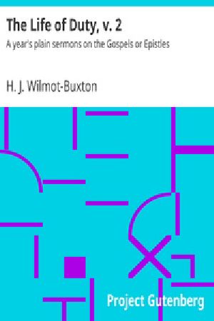 [Gutenberg 22075] • The Life of Duty, v. 2 / A year's plain sermons on the Gospels or Epistles